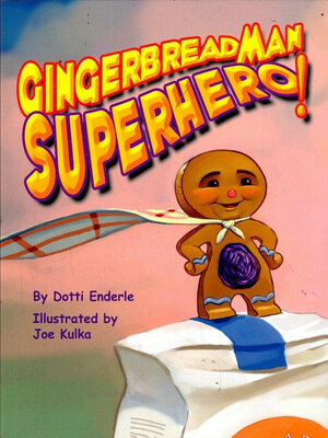 cover image of Gingerbread Man Superhero!